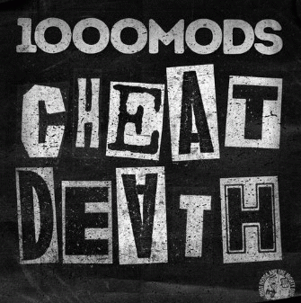 1000 Mods : Cheat Death (Single)